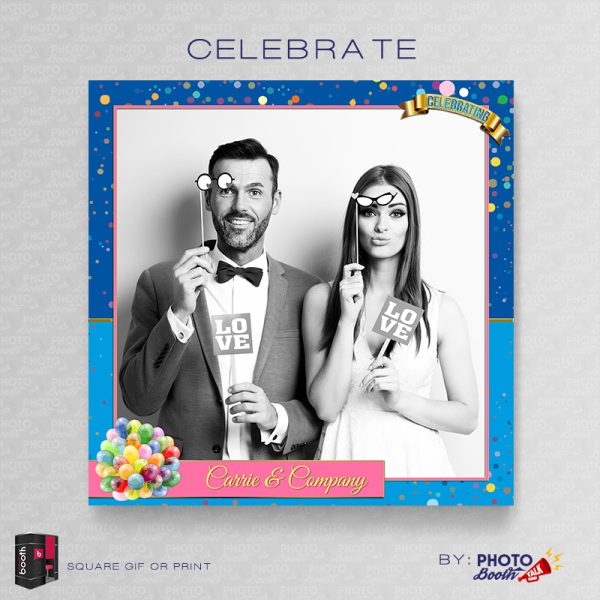 Celebrate - SQUARE - for Darkroom Booth