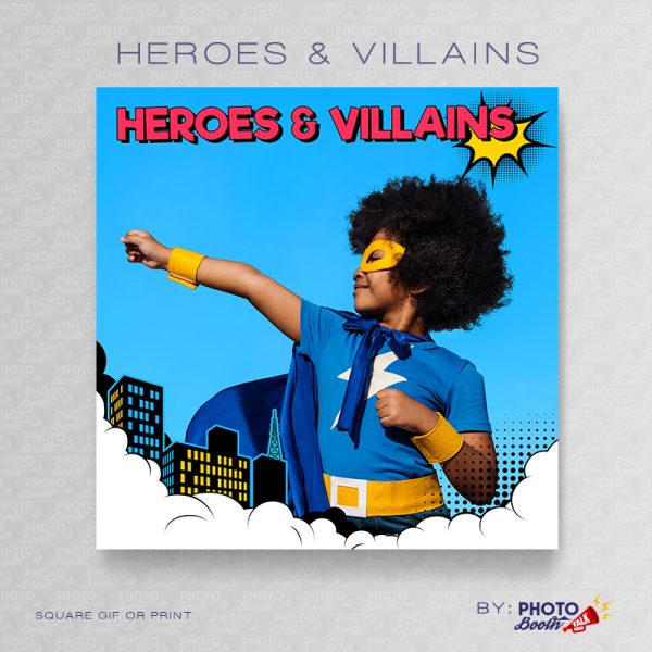 Heroes & Villains - SQUARE - for Darkroom Booth