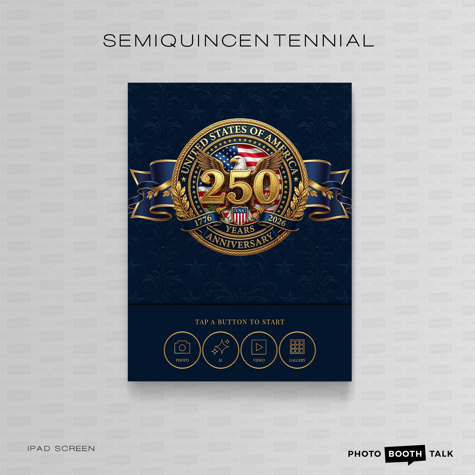 Semiquincentennial - iPad Welcome Screen & Buttons