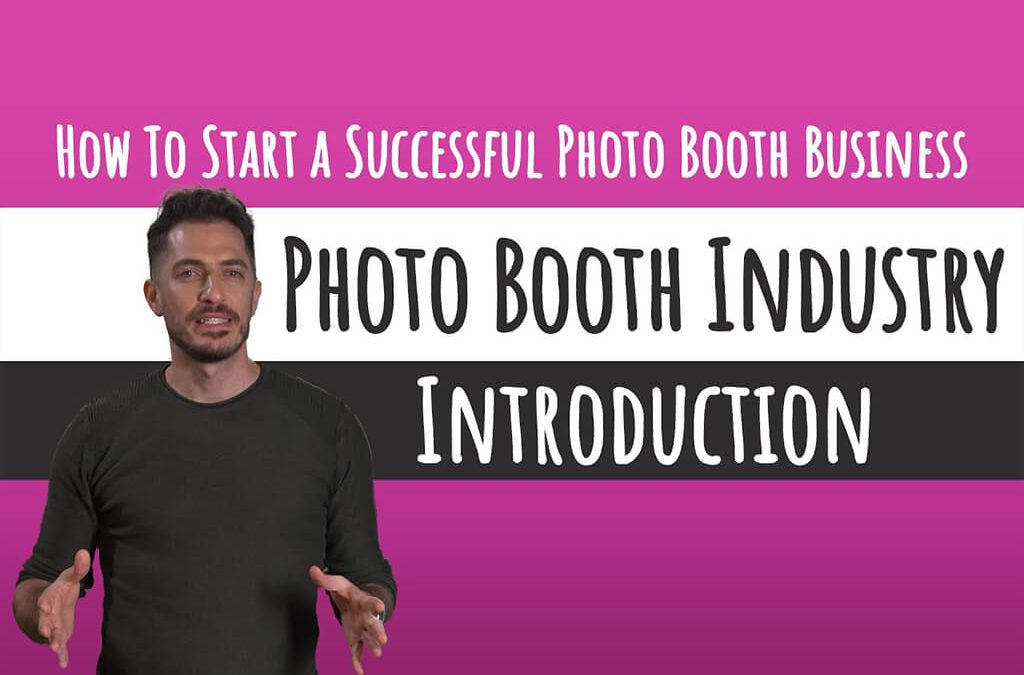 How to Start a Successful Photo Booth Business: Step-By-Step Guide